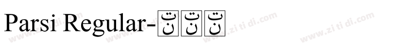 Parsi Regular字体转换